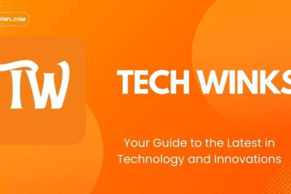 Tech Winks: Your Guide to the Latest in Technology and Innovations tech winks