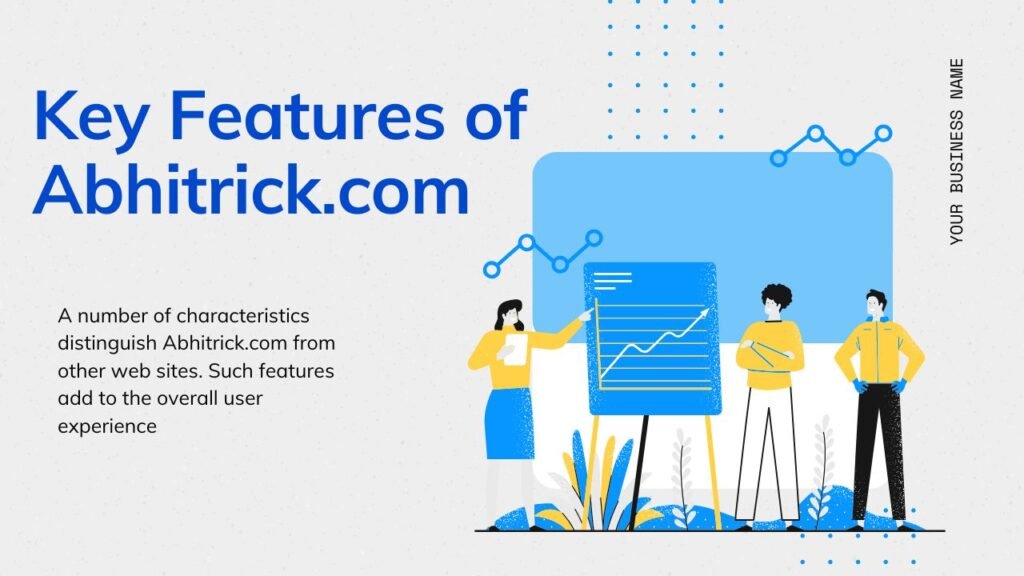 Key Features of Abhitrick.com