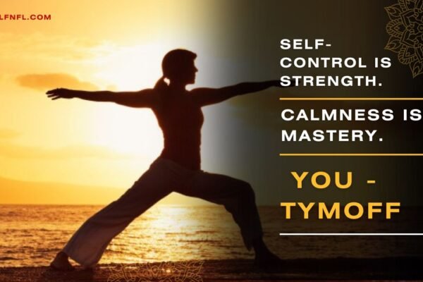 Self-Control is Strength. Calmness is Mastery. You - Tymoff