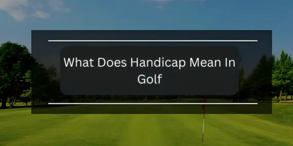 what does handicap mean in golf